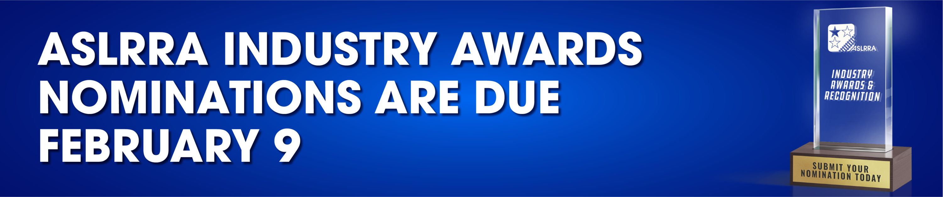 ASLRRA 2024 Awards Nominations Due