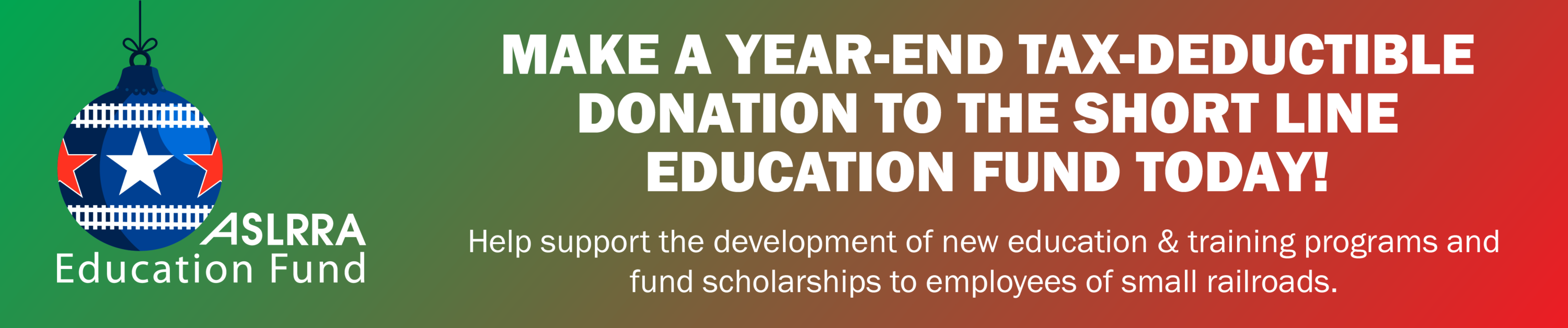 ASLRRA Short Line Education Fund Holiday